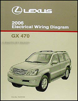 2006 Lexus GX 470 Wiring Diagram Manual Original