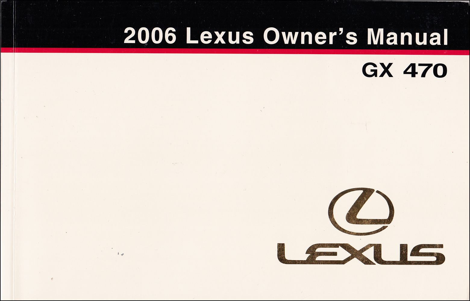 2006 Lexus GX 470 Owners Manual Original