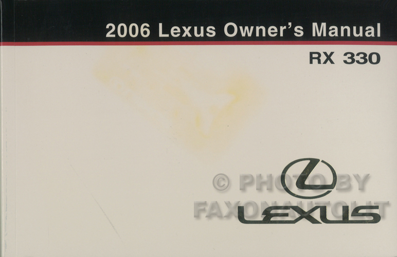 2006 Lexus RX 330 Owners Manual Original
