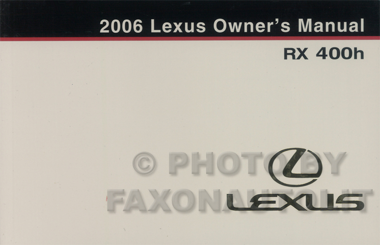 2006 Lexus RX 400h Owners Manual Original