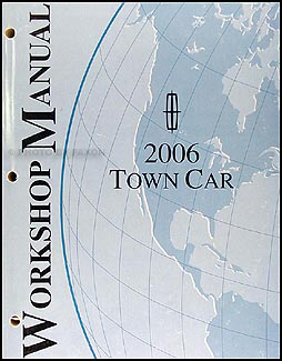 2006 Lincoln Town Car Shop Manual Original