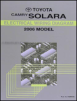 2006 Toyota Camry Solara Wiring Diagram Manual Original