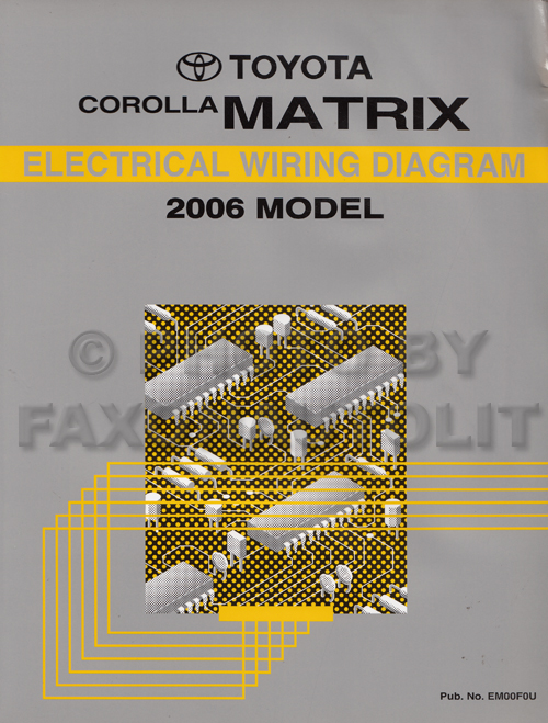 2006 Toyota Matrix Wiring Diagram Manual Original
