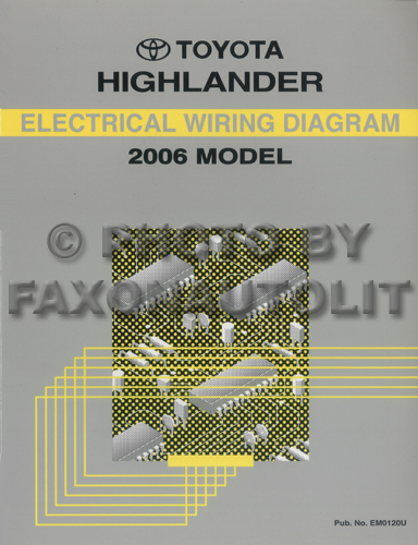 2006 Toyota Highlander Wiring Diagram Manual Original