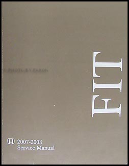 2007-2008 Honda Fit Repair Manual Original 