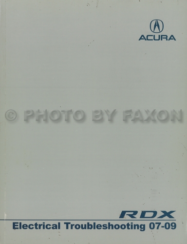 2007-2009 Acura RDX Electrical Troubleshooting Manual Original