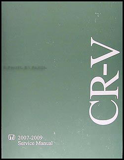 2007 2009 Honda CR-V Repair Manual Original 