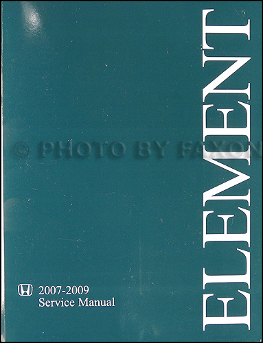2007 2008 2009 Honda Element Repair Manual Original 