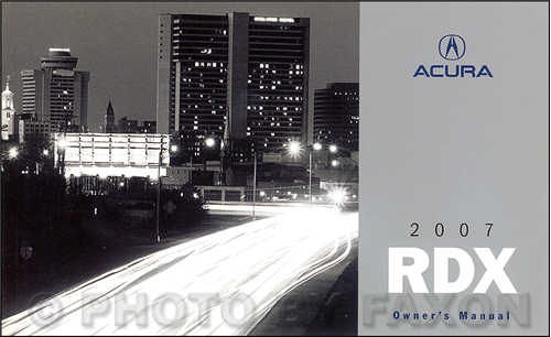 2007 Acura RDX Owners Manual Original
