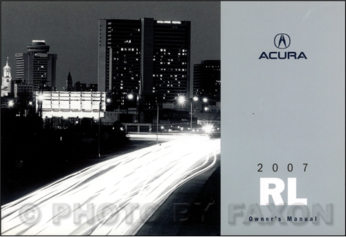 2007 Acura RL Owner's Manual Original