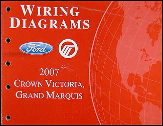 2007 Crown Victoria & Grand Marquis Original Wiring Diagram Manual
