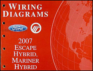 2007 Escape Hybrid/Mariner Hybrid Wiring Diagram Manual Original