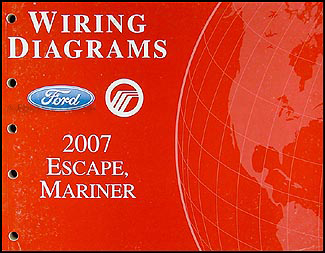 2007 Ford Escape and Mercury Mariner Wiring Diagram Manual Original