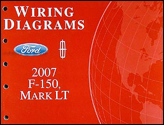 2007 Ford F-150, Lincoln Mark LT Wiring Diagram Manual Original