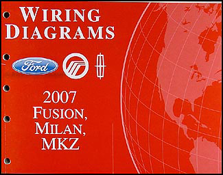 2007 Ford Fusion, Mercury Milan, Lincoln MKZ Wiring Diagram Manual