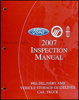 2007 FoMoCo Inspection Manual & Vehicle Storage Guidelines Original