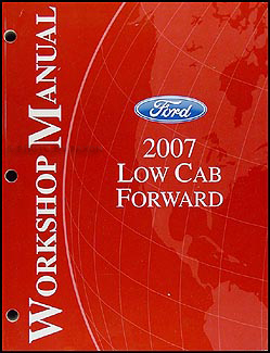 2007 Ford Low Cab Forward Shop Manual Original 