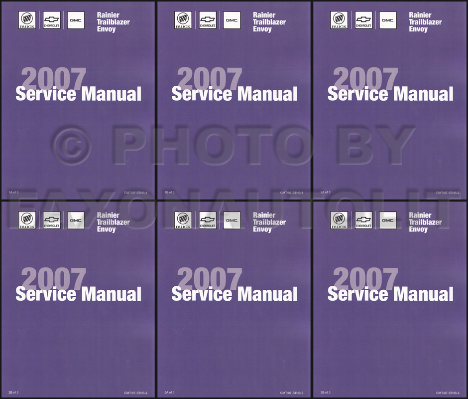 2007 Rainier Trailblazer Envoy Repair Shop Manual Factory Reprint 6 Book 3 Volume Set
