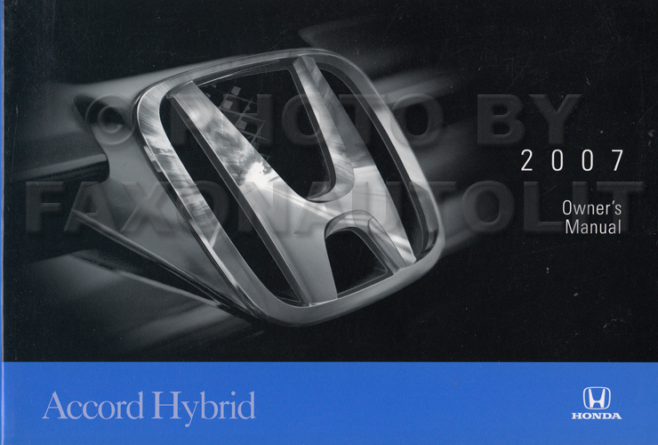 2007 Honda Accord Hybrid Owner's Manual Original