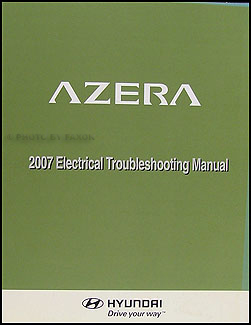 2007 Hyundai Azera Electrical Troubleshooting Manual Original 