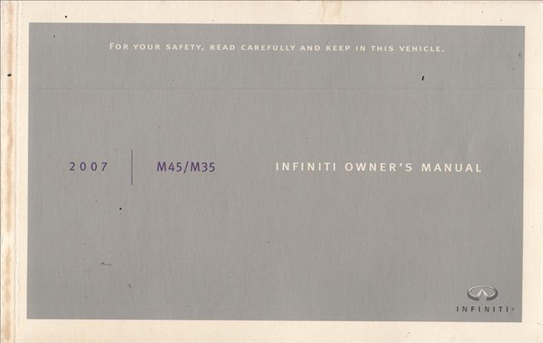 2007 Infiniti M35 and M45 Owner's Manual Original