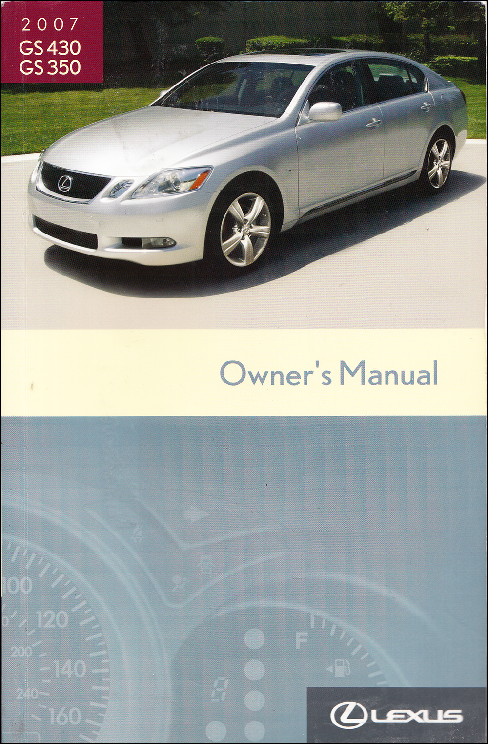 2007 Lexus GS 430 GS 350 Owners Manual Original