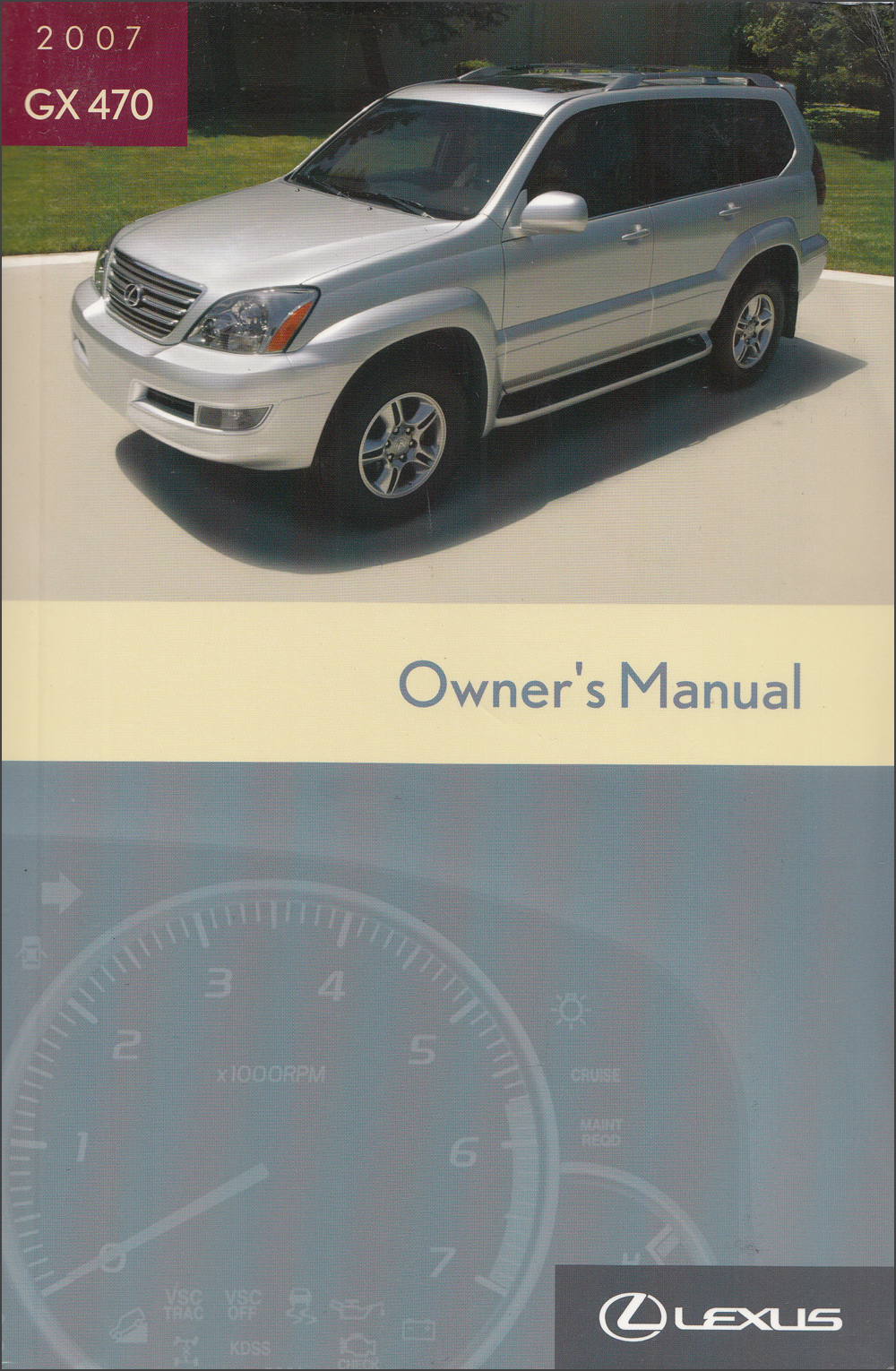 2007 Lexus GX 470 Owners Manual Original
