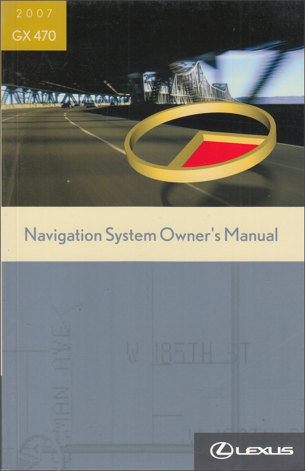 2007 Lexus GX 470 Navigation System Owners Manual Original
