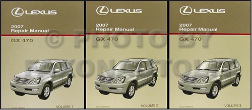2007 Lexus GX 470 Repair Manual Original Volumes 1 & 2 of 3 Volume Set
