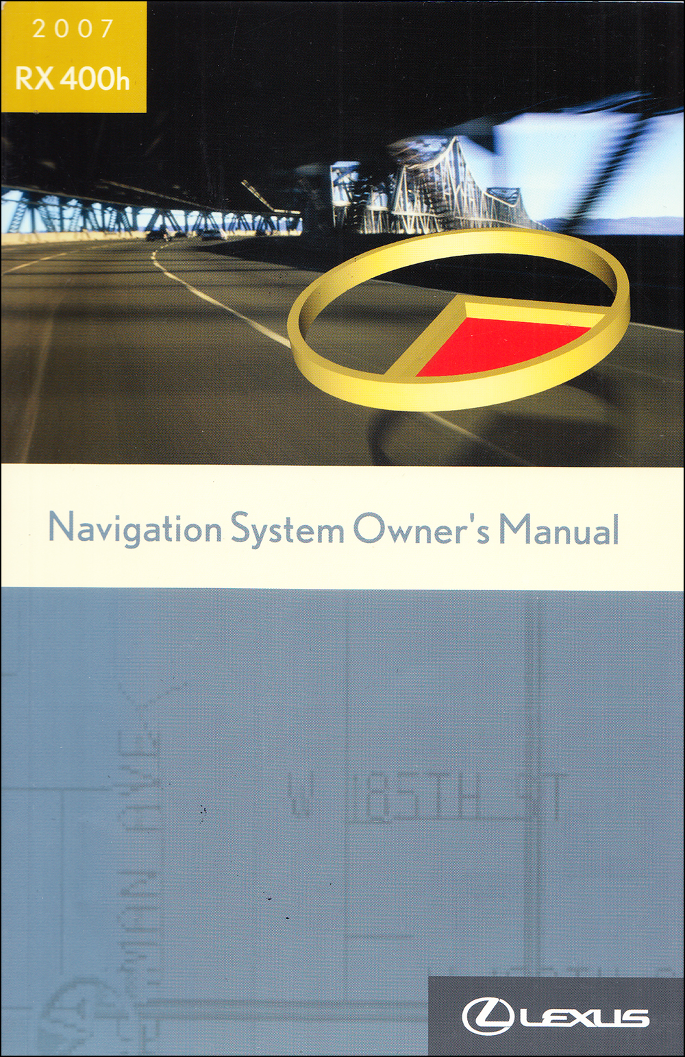 2007 Lexus RX 400h Navigation System Owners Manual Original