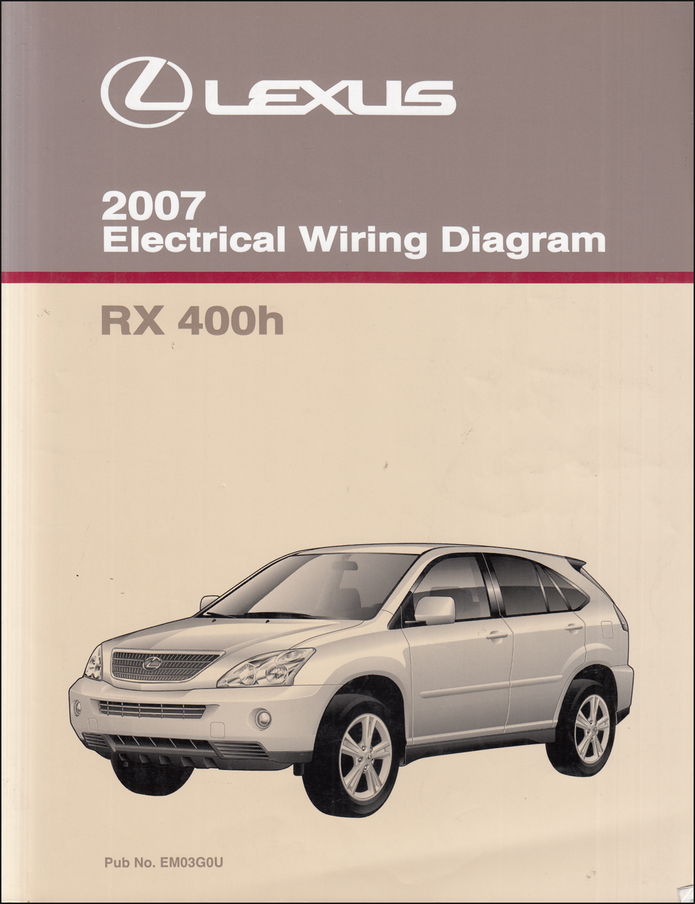 2007 Lexus RX 400h Wiring Diagram Manual Original