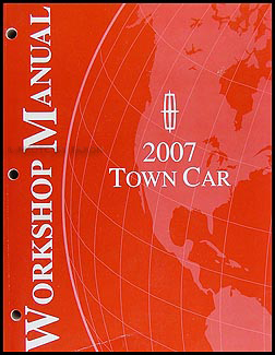 2007 Lincoln Town Car Shop Manual Original