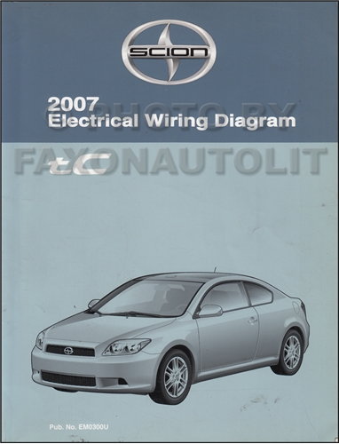 2007 Scion tC Wiring Diagram Manual Original