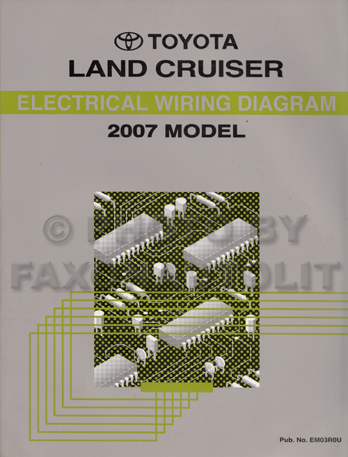 2007 Toyota Land Cruiser Wiring Diagram Manual Original