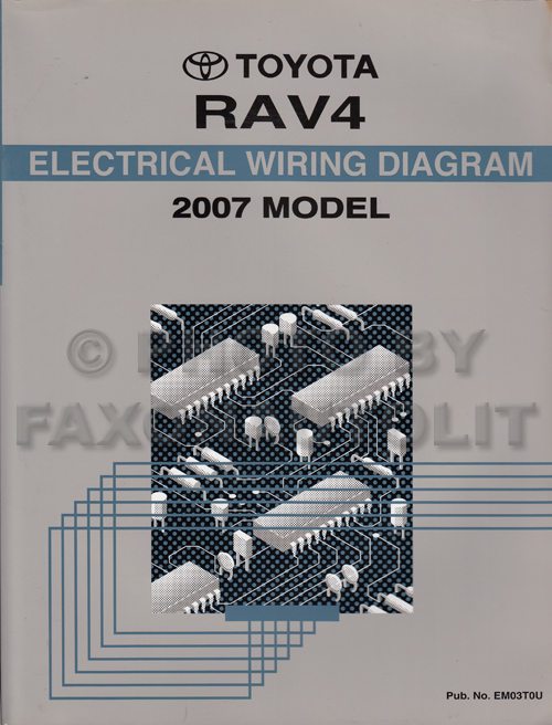 2007 Toyota RAV4 Wiring Diagram Manual Original