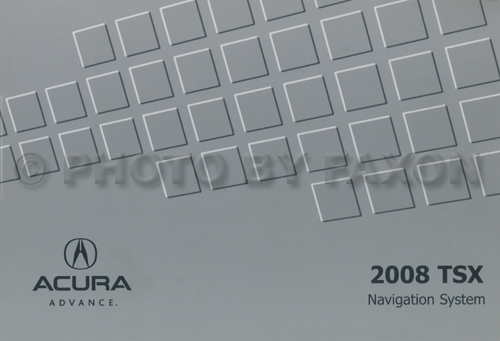 2008 Acura TSX Navigation System Owners Manual Original