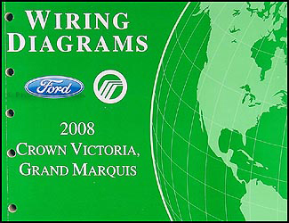 2008 Crown Victoria & Grand Marquis Original Wiring Diagram Manual