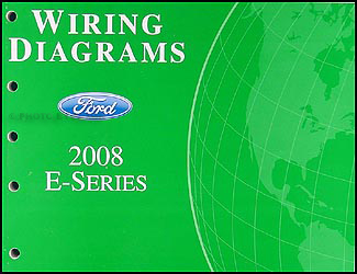 2008 Ford Econoline Van & Club Wagon Wiring Diagram Manual Original 