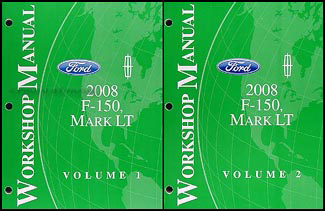 2008 Ford F-150 & Lincoln Mark LT Repair Manual 2 Volume Set Original