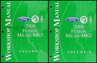2008 Fusion, Milan, MKZ Repair Manual 2 Volume Set Original 