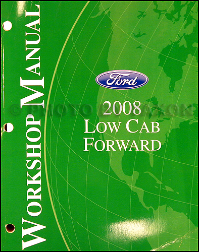 2007 Ford Low Cab Forward Shop Manual Original 