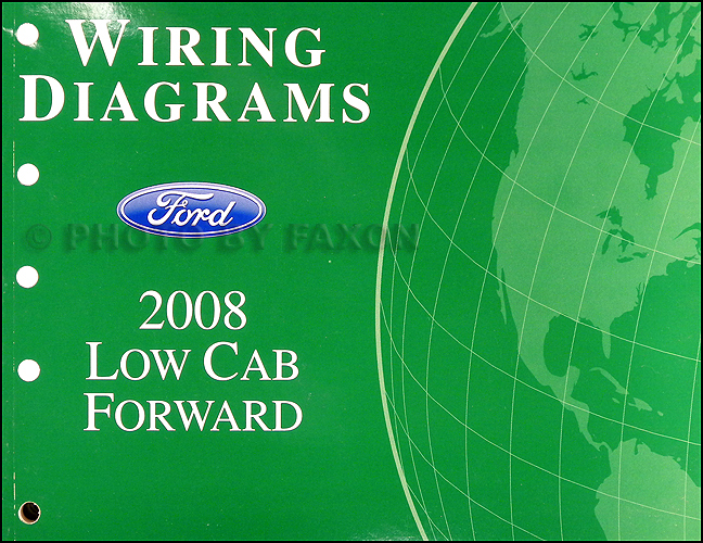 2008 Ford Low Cab Forward LCF Truck Wiring Diagram Manual Original