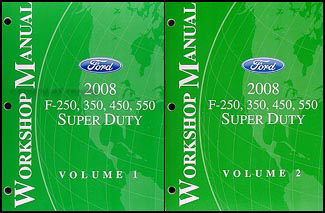 2008 Ford Super Duty F-250-550 Repair Manual Original 2 Volume Set 
