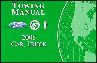 2008 Ford, Lincoln, Mercury Towing Manual Original