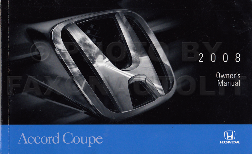 2008 Honda Accord Coupe Owner's Manual Original 2 Door
