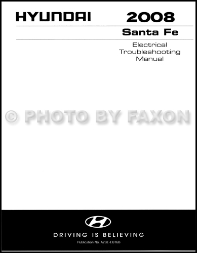 2008 Hyundai Santa Fe Electrical Troubleshooting Manual Factory Reprint