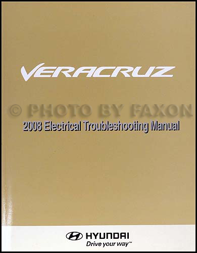 2008 Hyundai Veracruz Electrical Troubleshooting Manual Original
