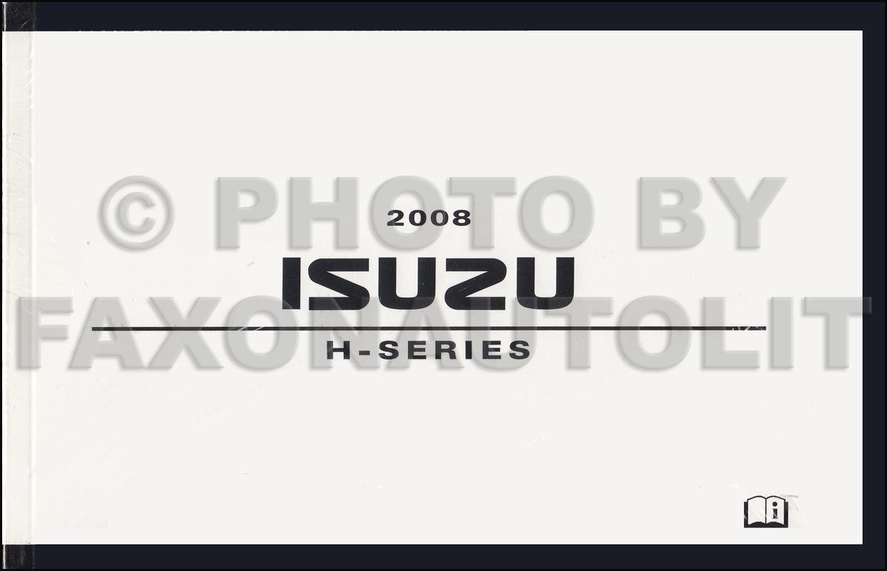 2008 Isuzu H-Series Owner's Manual Original HTR HVR