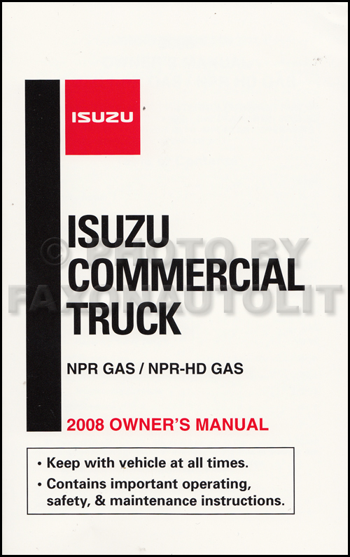2008  Isuzu NPR Gas Truck Owner's Manual Original