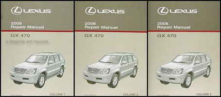 2008 Lexus GX 470 Repair Manual Original 3 Volume Set